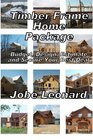 Timber Frame Home Package Budget Design Estimate and Secure Your Best Price