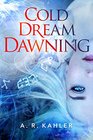 Cold Dream Dawning (Pale Queen Series)