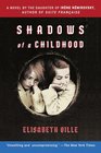 Shadows of a Childhood A Novel