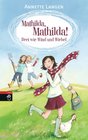 Mathilda Mathilda  Drei wie Wind und Wirbel