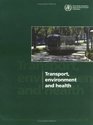 Transport Environment  Health