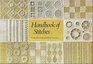 Handbook of Stitches 200 Embroidery Stitches Old and New With Descriptions Diagrams and Samplers