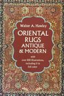 Oriental Rugs Antique and Modern