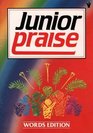 Junior Praise Words Edition