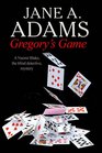 Gregory's Game A Naomi Blake British Mystery