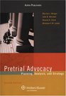 Pretrial Advocacy Planning Analysis and Strategy