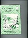 We Learn More About God Bible Nurture and Reader's Series Teacher's Manual Unitts 2 3