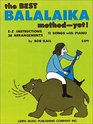 The Best Balalaika Method  Yet