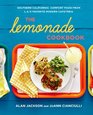 The Lemonade Cookbook Southern California Comfort Food from LA's Favorite Modern Cafeteria