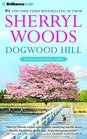 Dogwood Hill (Chesapeake Shores, Bk 12) (Audio CD) (Abridged)
