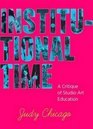 Institutional Time A Critique of Studio Art Education