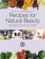 Recipes for Natural Beauty (Neal's Yard Remedies)
