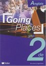 Going Places  Anglais 2nde