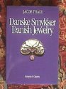 Danske smykker =: Danish jewelry (Danish Edition)