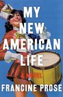 My New American Life A Novel