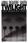 Twilight  Los Angeles 1992