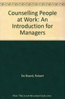 Counselling People at Work An Introduction for Managers