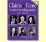 Claims to Fame Fourteen Short Biographies Book 3