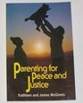 Parenting for Peace and Justice