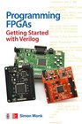Programming FPGAs Getting Started with Verilog