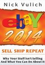 Ebay 2014 Why You're Not Selling Anything on Ebay and What You Can Do about It