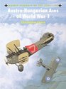 Austro Hungarian Aces of World War I (Osprey Aircraft of the Aces No 46)