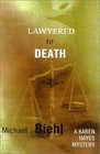 Lawyered to Death  A Karen Hayes Mystery