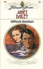 Difficult Decision (Harlequin Presents, No 386)