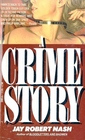 A Crime Story