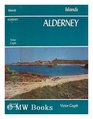 Alderney An Illustrated Guide