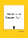 Humor and Fantasy Part 1