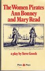The Women Pirates Ann Bonney and Mary Read