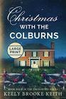 Christmas with the Colburns Large Print