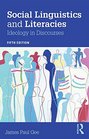 Social Linguistics and Literacies Ideology in discourses