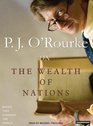 P J O'Rourke on the Wealth of Nations