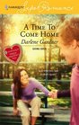 A Time To Come Home (Harlequin Superromance)