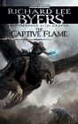 The Captive Flame (Brotherhood of the Griffon, Bk 1)