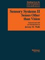 Sensory System II Touch Taste Smell Hearing Selected Readings from the Encyclopedia