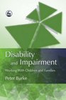Disability and Impairment Working With Children and Families