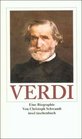 Giuseppe Verdi Eine Biographie