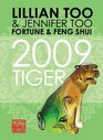 Fortune  Feng Shui 2009 Tiger