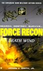 Death Wind (Force Recon, Bk 2)