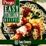 Prego Easy Italian Recipes: Homemade Taste! It's in There: 60 Family Favorites
