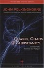 Quarks  Chaos  Christianity  Revised and Updated Questions to Science and Religion
