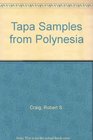 Tapa Samples from Polynesia