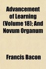Advancement of Learning  And Novum Organum