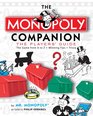 The MONOPOLY Companion The Players' Guide