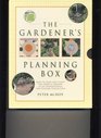 The Gardener's Planning Box (How to Plan and Plant the Perfect Garden in an Inspirational Two-Volume Collection)