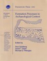 Formation Processes in Archaeological Context