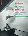 The Villas of Le Corbusier and Pierre Jeanneret 19201930
